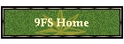 9FS Home