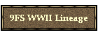9FS WWII Lineage