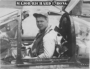 Major Richard Ira Bong - America's Ace of Aces